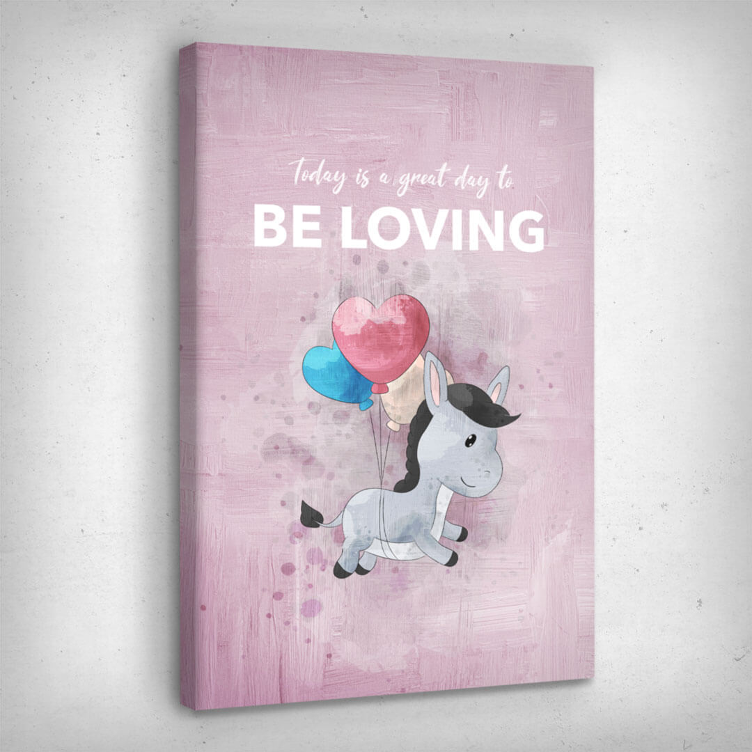 Leinwand Bild „Be Loving“ von Motivational Art Seitenansicht