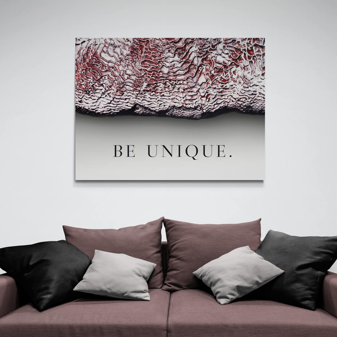 Leinwand Wohnzimmer „Be Unique“ von Motivational Art