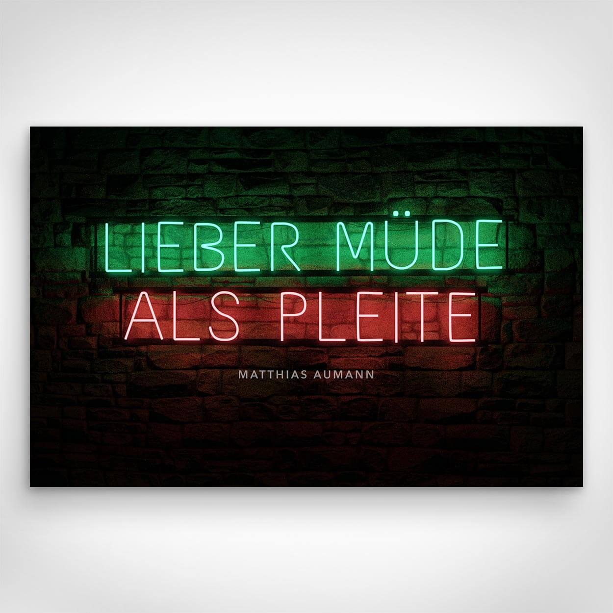 Lieber Müde als Pleite - Matthias Aumann