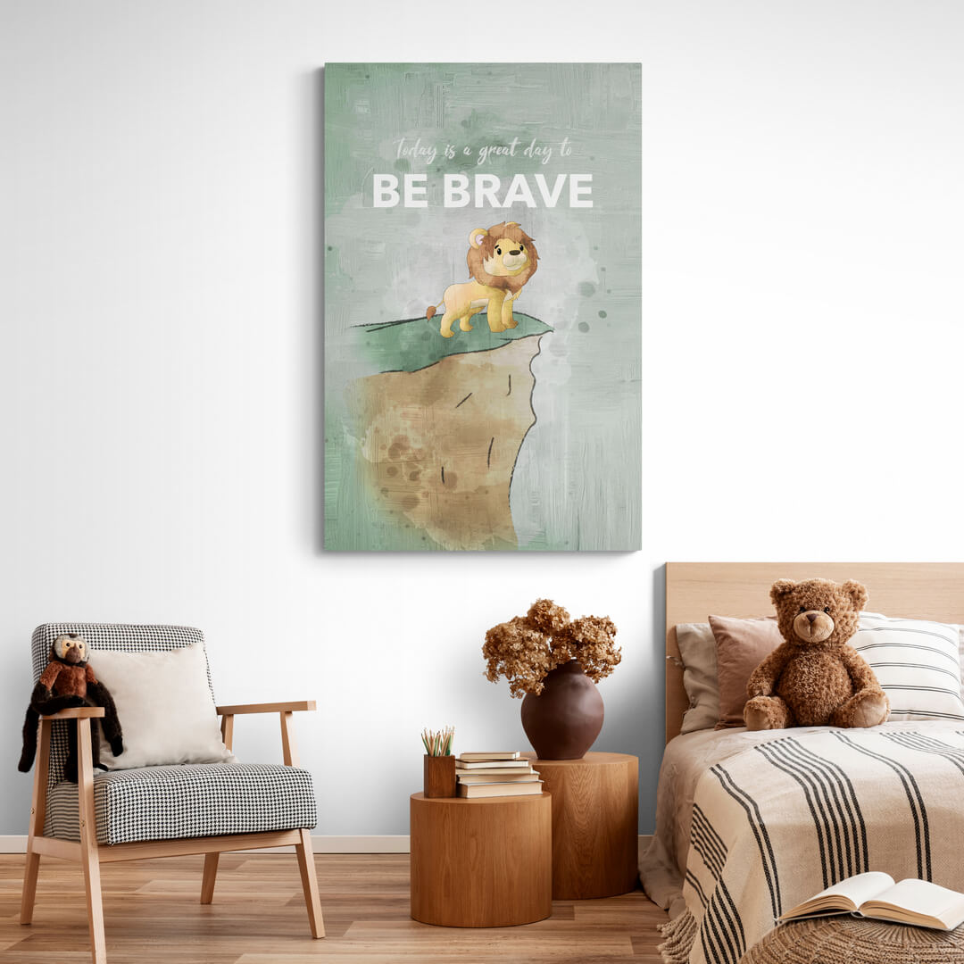 Leinwand Schlafzimmer „Be Brave“ von Motivational Art