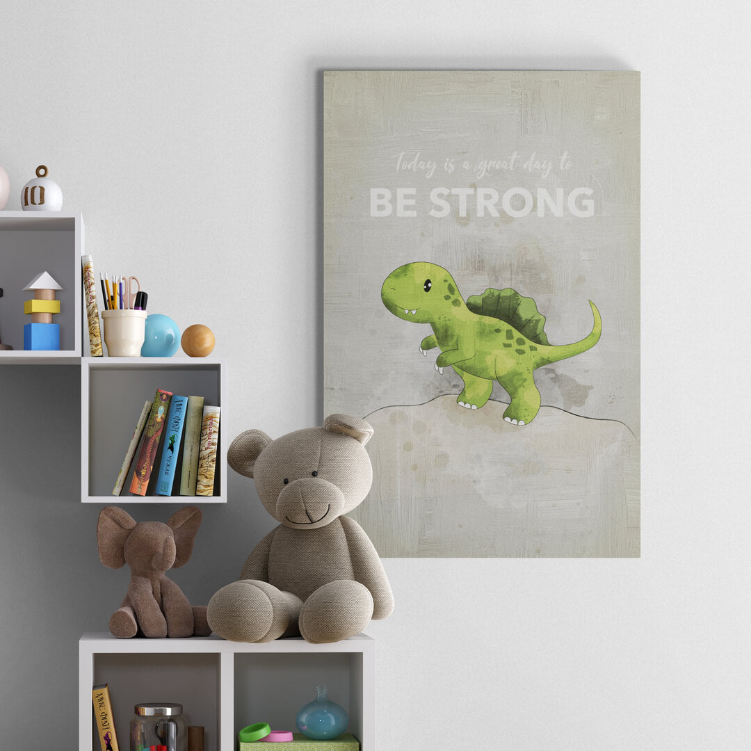 Leinwand Kinderzimmer „Be Strong“ von Motivational Art