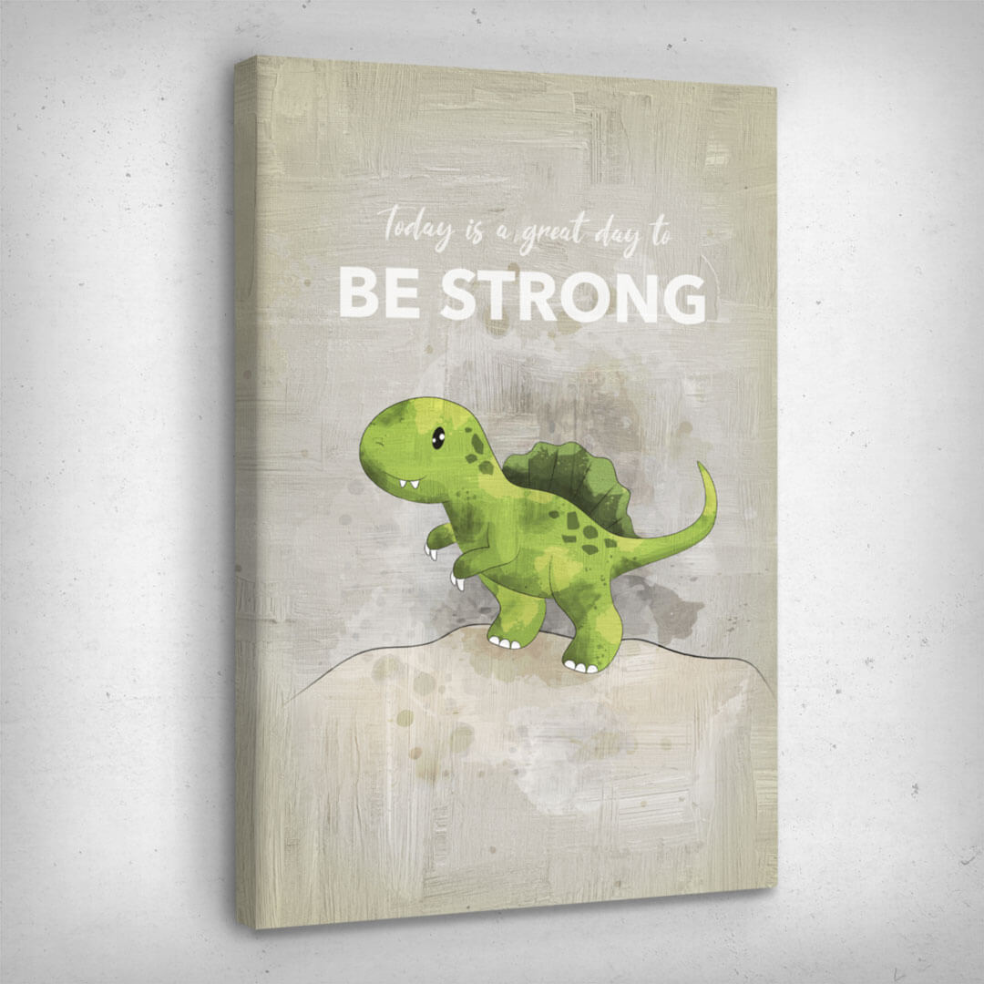 Leinwand Bild „Be Strong“ von Motivational Art Seitenansicht 