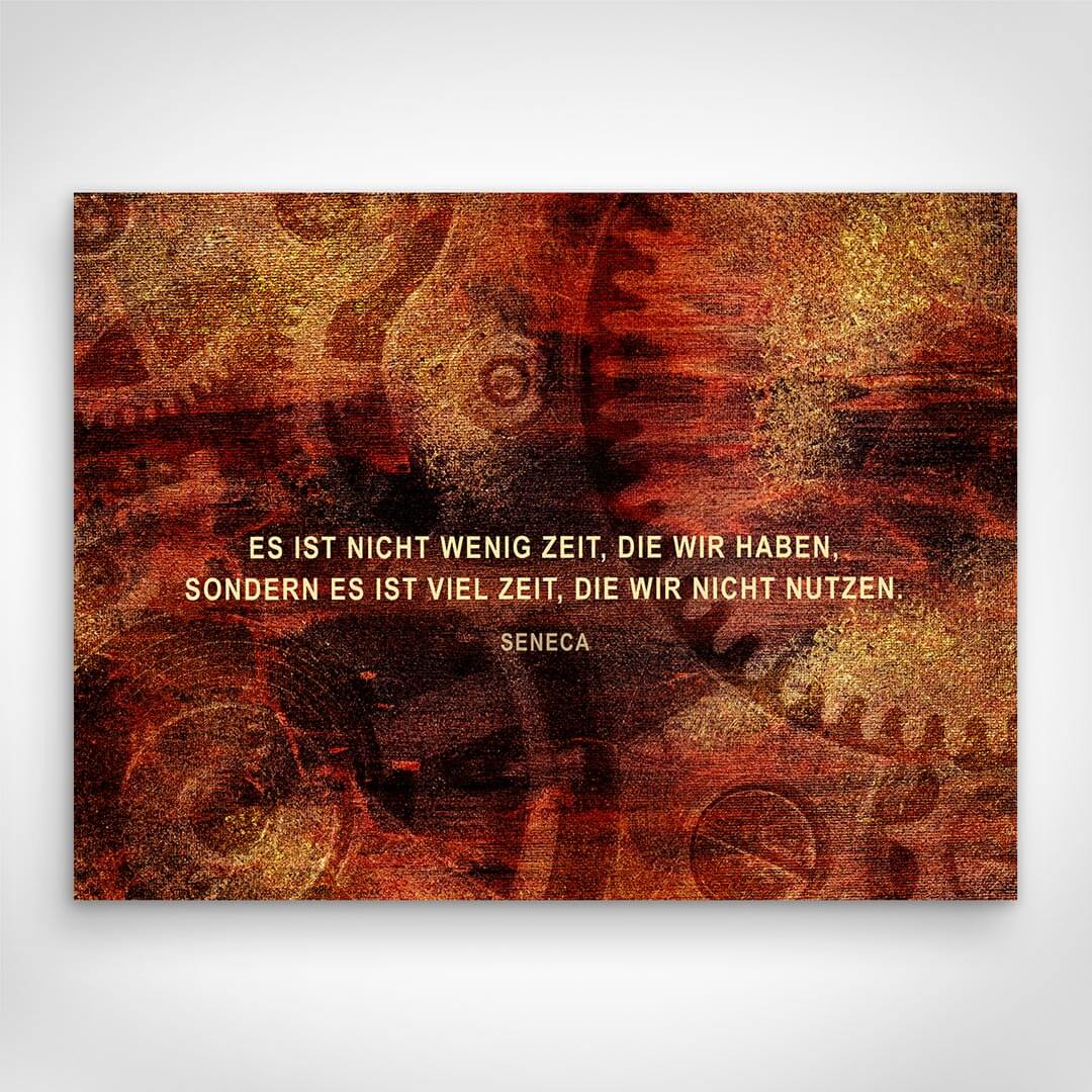 Leinwand Bild „Nicht Wenig Zeit“ von Motivational Art Vorderansicht