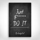 Leinwand Bild „Just F****** Do It“ von Motivational Art Vorderansicht
