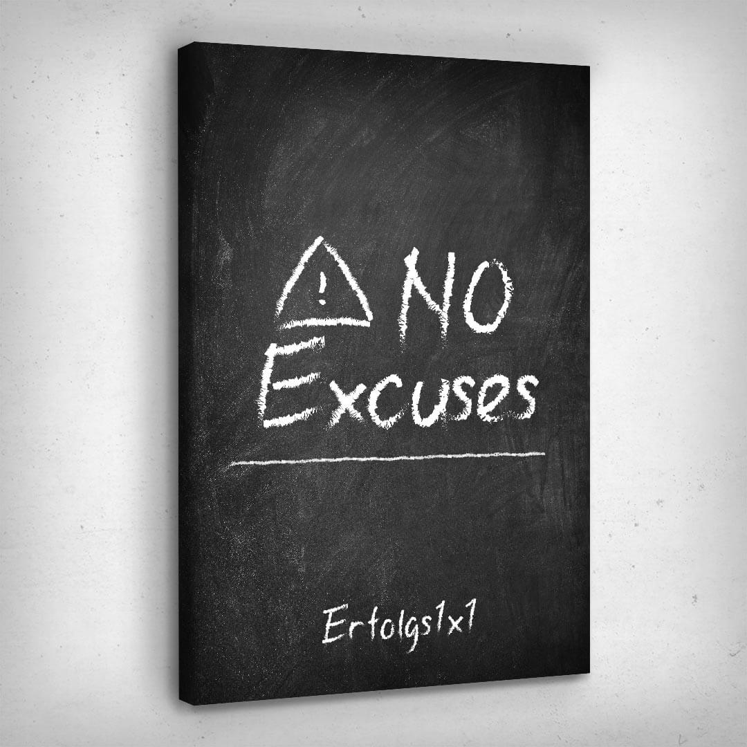 Leinwand Bild „No Excuses Erfolgs 1x1“ von Motivational Art Seitenansicht 